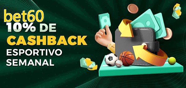10% de bônus de cashback na bet60